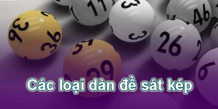 các loại dàn đề sát kép
